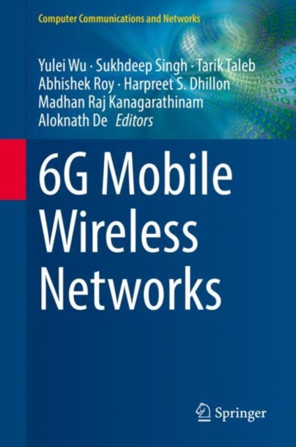 6G Mobile Wireless Networks