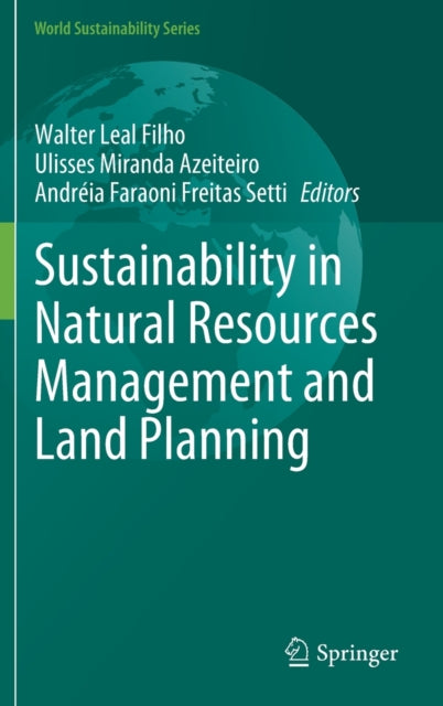 Sustainability in Natural Resources Management and Land Planning