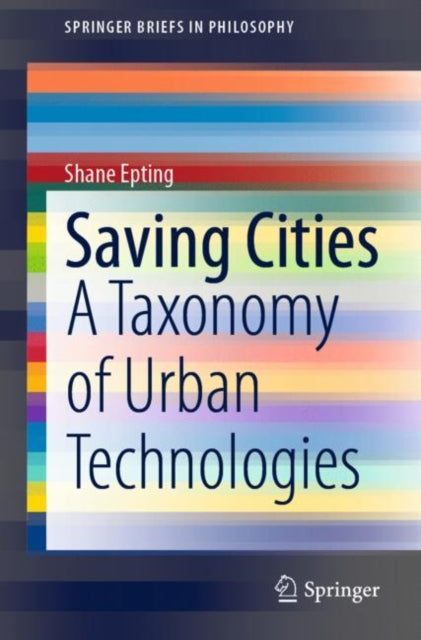 Saving Cities: A Taxonomy of Urban Technologies