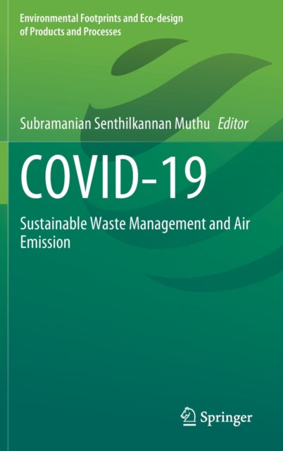 COVID-19: Sustainable Waste Management and Air Emission