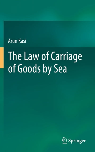 The Law of Carriage of Goods by Sea