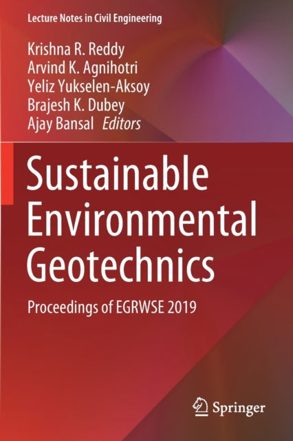 Sustainable Environmental Geotechnics: Proceedings of EGRWSE 2019