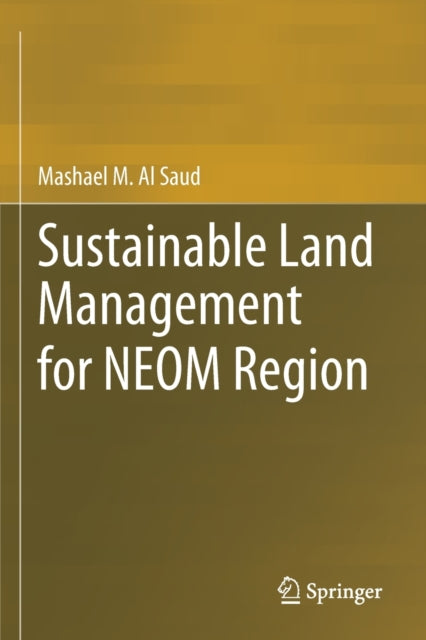 Sustainable Land Management for NEOM Region