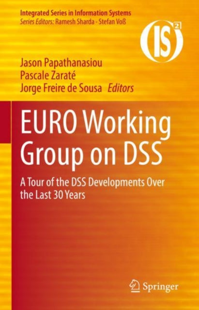 EURO Working Group on DSS: A Tour of the DSS Developments Over the Last 30 Years