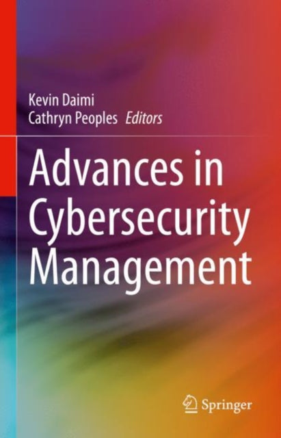 Advances in Cybersecurity Management