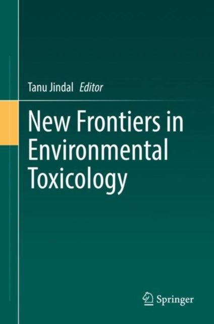 New Frontiers in Environmental Toxicology