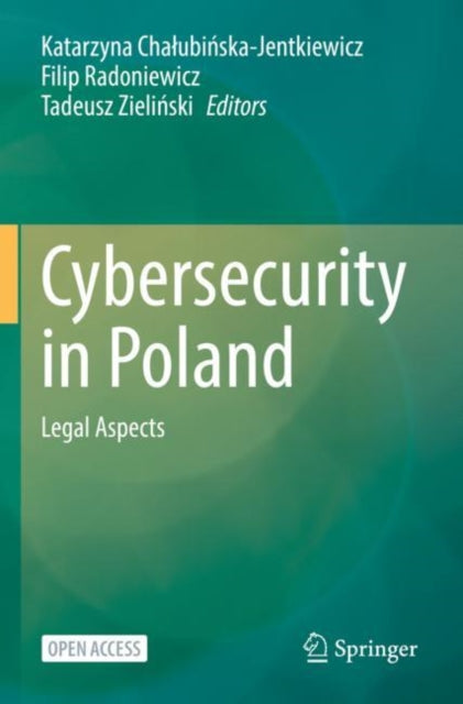 Cybersecurity in Poland: Legal Aspects