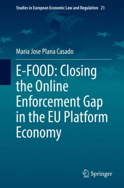 E-FOOD: Closing the Online Enforcement Gap in the EU Platform Economy