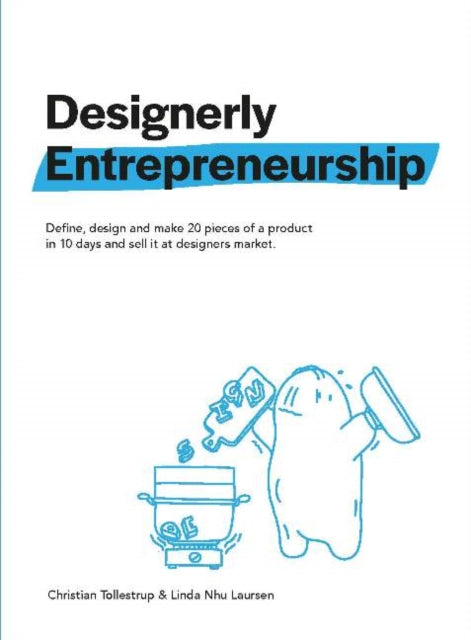 DESIGNERLY ENTREPRENEURSHIP