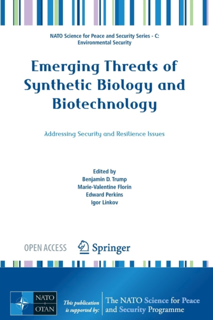 Emerging Threats of Synthetic Biology and Biotechnology: Addressing Security and Resilience Issues