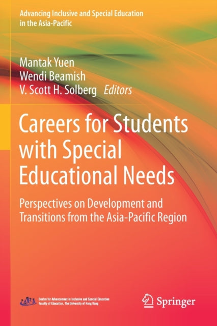 Careers for Students with Special Educational Needs: Perspectives on Development and Transitions from the Asia-Pacific Region