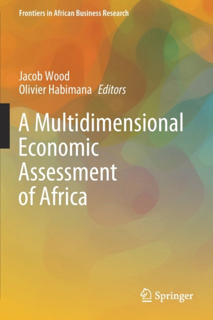 A Multidimensional Economic Assessment of Africa