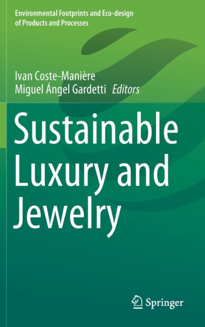 Sustainable Luxury and Jewelry