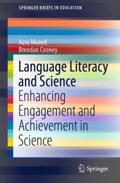 Language Literacy and Science: Enhancing Engagement and Achievement in Science