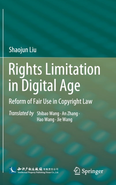 Rights Limitation in Digital Age: Reform of Fair Use in Copyright Law