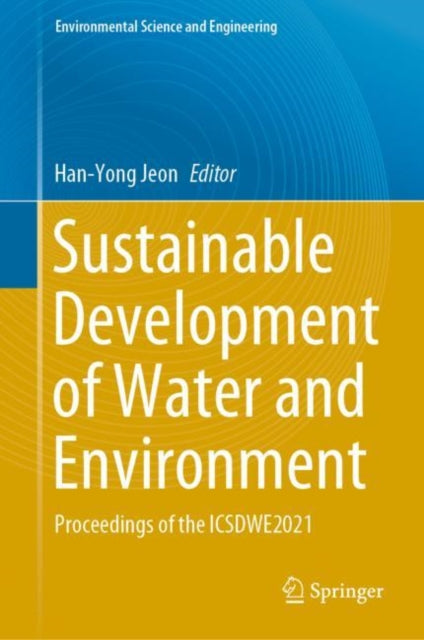 Sustainable Development of Water and Environment: Proceedings of the ICSDWE2021