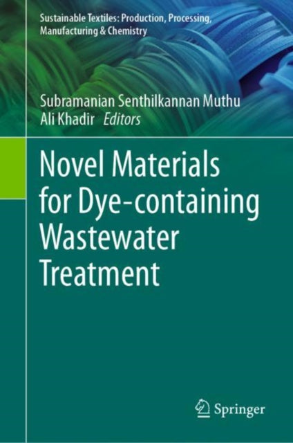 Novel Materials for Dye-containing Wastewater Treatment