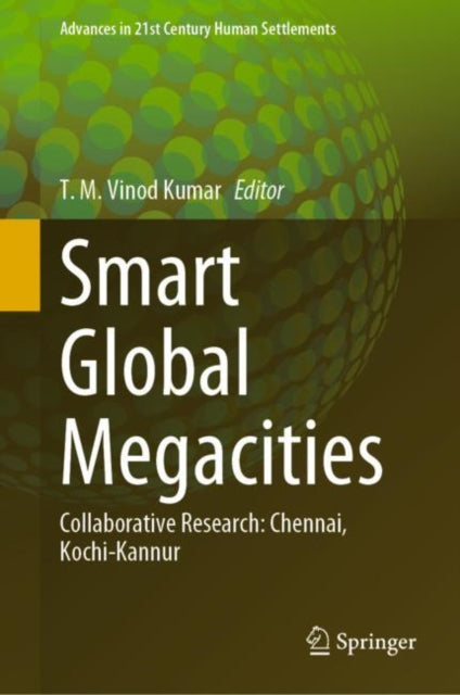 Smart Global Megacities: Collaborative Research: Chennai, Kochi-Kannur