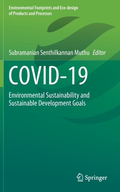 COVID-19: Environmental Sustainability and Sustainable Development Goals