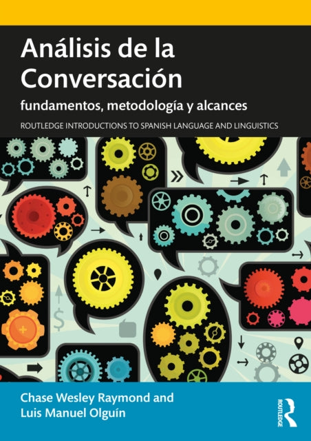 Analisis de la Conversacion: fundamentos, metodologia y alcances