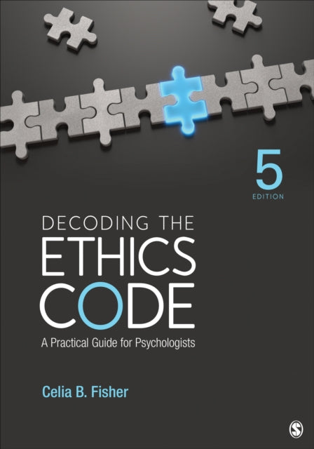 Decoding the Ethics Code: A Practical Guide for Psychologists