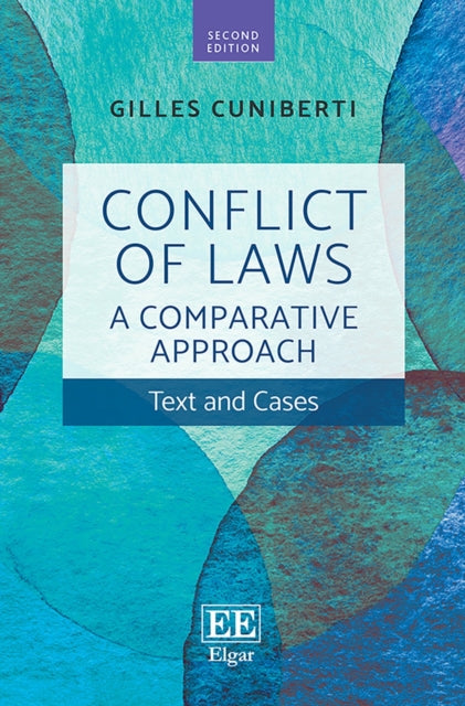 Conflict of Laws: A Comparative Approach: Text and Cases