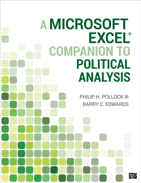 A Microsoft Excel (R) Companion to Political Analysis