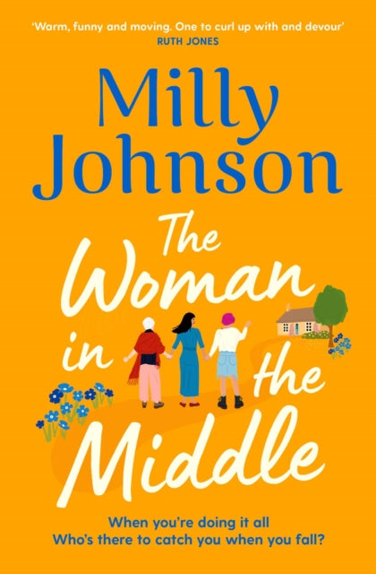 The Woman in the Middle: the perfect escapist read from the much-loved Sunday Times bestseller
