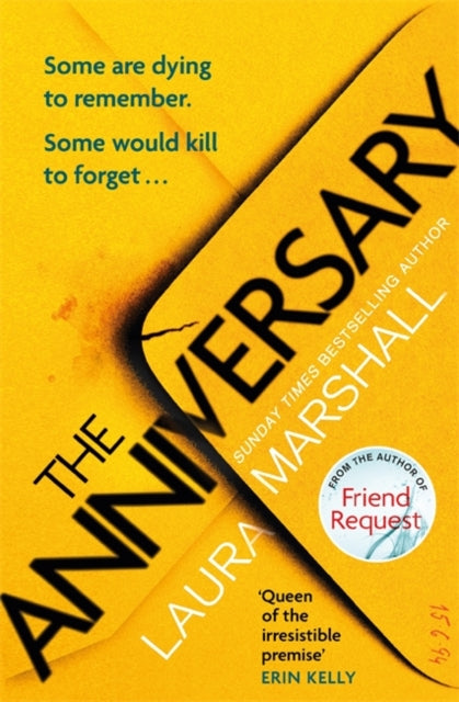 The Anniversary: The addictive new thriller from the bestselling author of FRIEND REQUEST