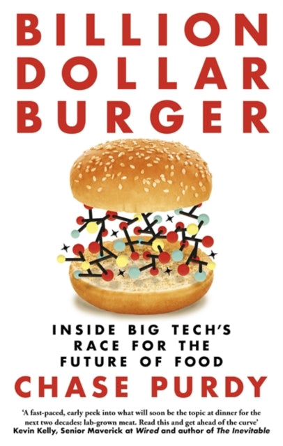 Billion Dollar Burger: Inside Big Tech's Race for the Future of Food