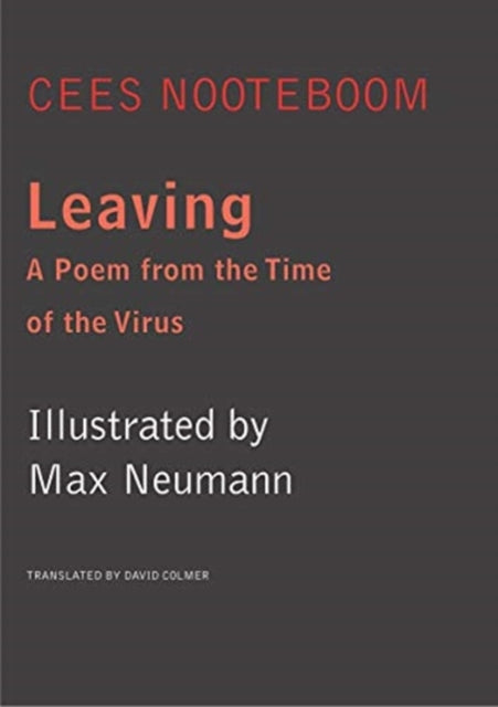 Leaving: A Poem from the Time of the Virus