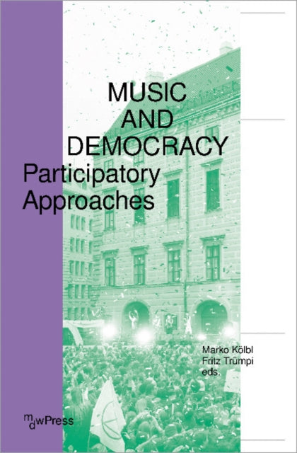 Music and Democracy - Participatory Approaches