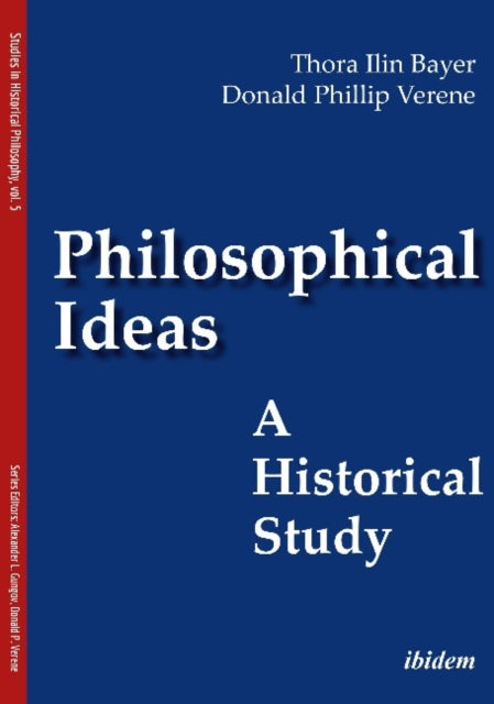 Philosophical Ideas - A Historical Study
