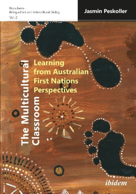 The Multicultural Classroom - Learning from Australian First Nations Perspectives