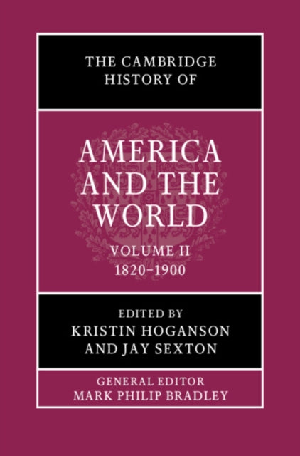 The Cambridge History of America and the World: Volume 2, 1812-1900