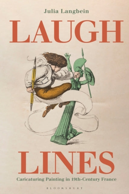 Laugh Lines: Caricaturing Painting in Nineteenth-Century France