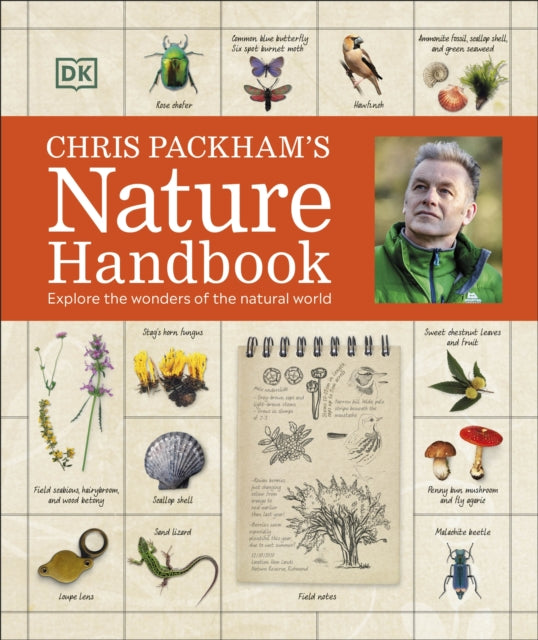 Chris Packham's Nature Handbook: Explore the Wonders of the Natural World