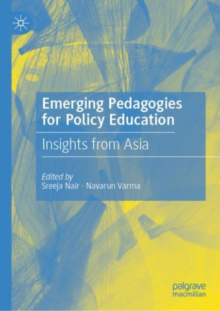 Emerging Pedagogies for Policy Education: Insights from Asia