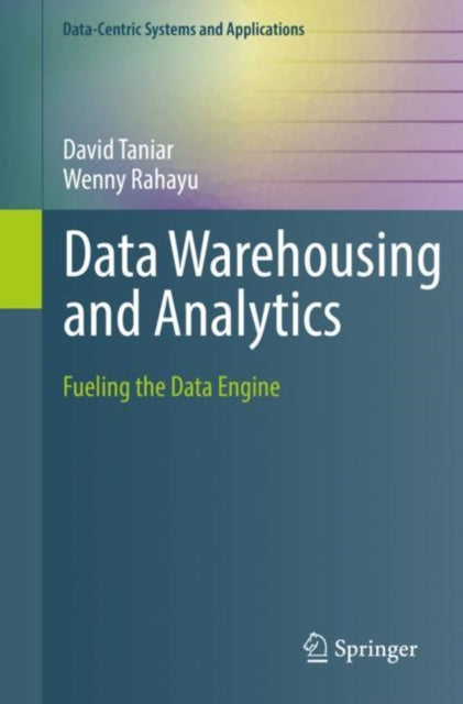 Data Warehousing and Analytics: Fueling the Data Engine