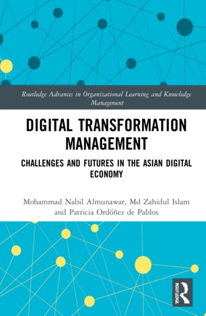 Digital Transformation Management: Challenges and Futures in the Asian Digital Economy