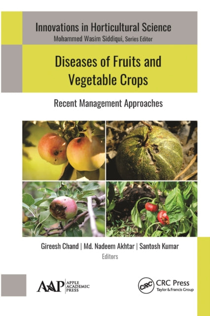 Diseases of Fruits and Vegetable Crops: Recent Management Approaches