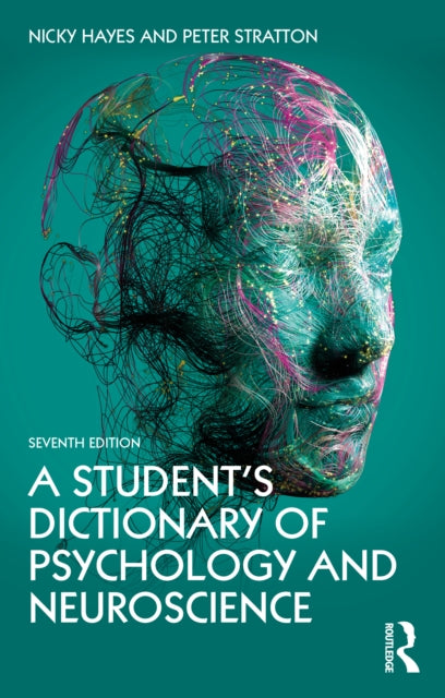 A Student's Dictionary of Psychology and Neuroscience