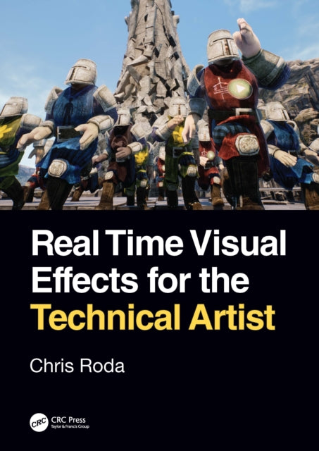 Real Time Visual Effects for the Technical Artist