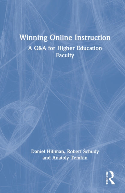 Winning Online Instruction: A Q&A for Higher Education Faculty