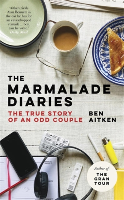 The Marmalade Diaries: The True Story of an Odd Couple