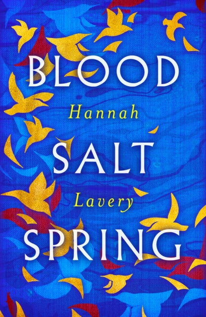 Blood Salt Spring: The Debut Collection from Edinburgh's New Makar