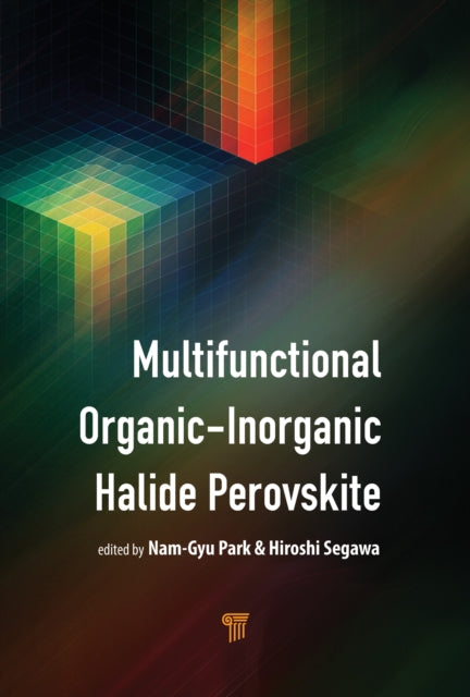 Multifunctional Organic-Inorganic Halide Perovskite: Applications in Solar Cells, Light-Emitting Diodes, and Resistive Memory