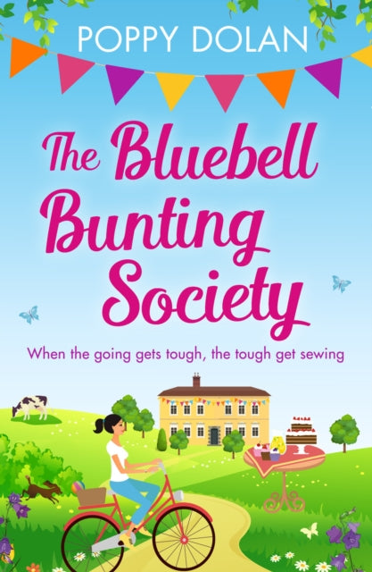 The Bluebell Bunting Society: A feel-good read about love and friendship