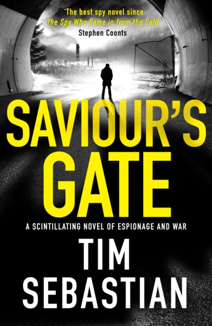 Saviour's Gate: A scintillating novel of espionage and war