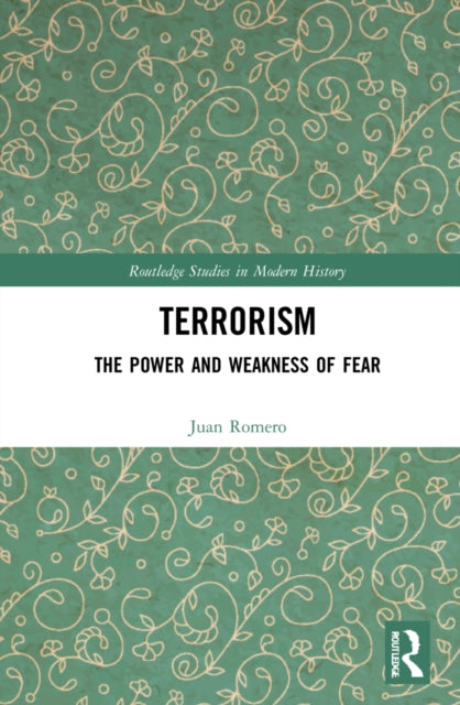 Terrorism: The Power and Weakness of Fear